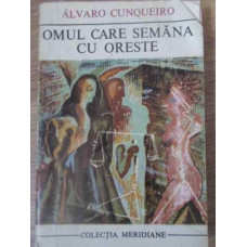 OMUL CARE SEMANA CU ORESTE