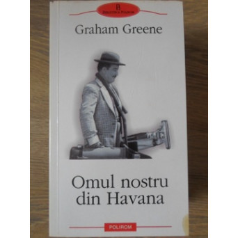 OMUL NOSTRU DIN HAVANA