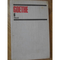 OPERE VOL.6 PROZA: ANII DE UCENICIE AI LUI WILHELM MEISTER