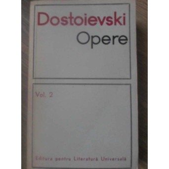 OPERE VOL.2 NOPTI ALBE, NETOSKA NEZVANOVA, MICUL EROU, VISUL UNCHIULUI STEPANCIKOVO SI LOCUITORII SA