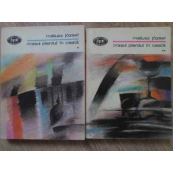ORASUL PIERDUT IN CEATA VOL.1-2