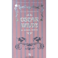 OSCAR WILDE SI RINGUL MORTII OSCAR WILDE SI RINGUL MORTII