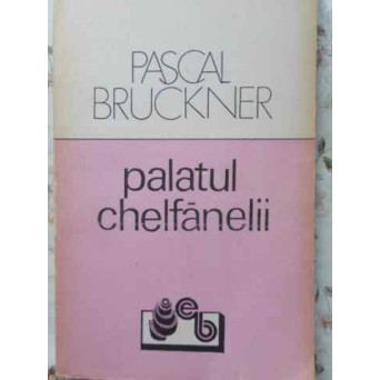 PALATUL CHELFANELII