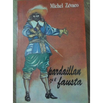 PARDAILLAN SI FAUSTA