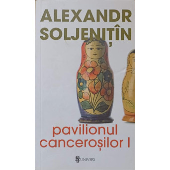 PAVILIONUL CANCEROSILOR VOL.1