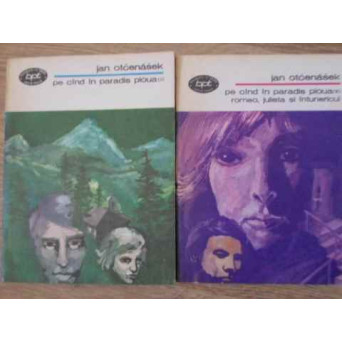 PE CAND IN PARADIS PLOUA. ROMEO, JULIETA SI INTUNERICUL VOL.1-2