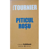 PITICUL ROSU PITICUL ROSU
