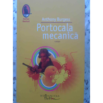 PORTOCALA MECANICA