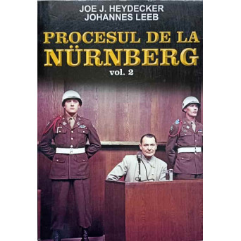 PROCESUL DE LA NURNBERG VOL.2