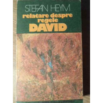 RELATARE DESPRE REGELE DAVID
