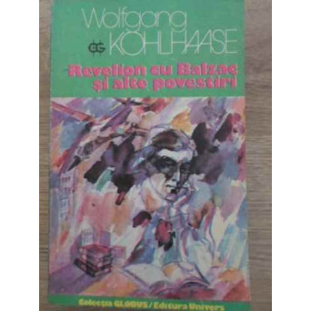 REVELION CU BALZAC SI ALTE POVESTIRI