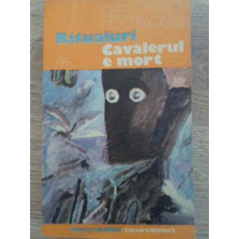 RITUALURI. CAVALERUL E MORT