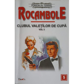 ROCAMBOLE. CLUBUL VALETILOR DE CUPA VOL.3