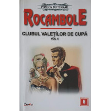 ROCAMBOLE. CLUBUL VALETILOR DE CUPA VOL.4