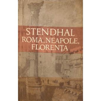 ROMA, NEAPOLE, FLORENTA