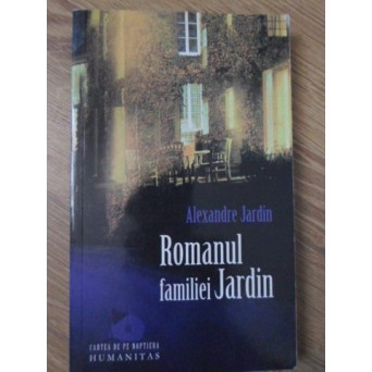 ROMANUL FAMILIEI JARDIN