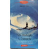 SA CUNOSTI O FEMEIE