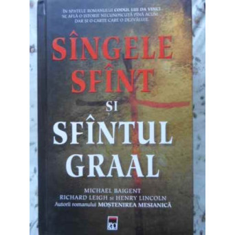 SANGELE SFANT SI SFANTUL GRAAL