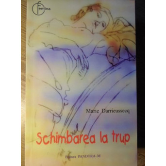 SCHIMBAREA LA TRUP