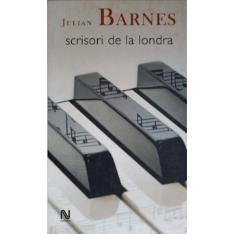 SCRISORI DE LA LONDRA