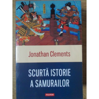 SCURTA ISTORIE A SAMURAILOR