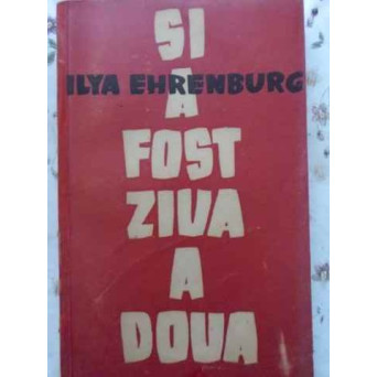 SI A FOST ZIUA A DOUA