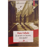SI ACUM CE FACEM, MICUTULE? SI ACUM CE FACEM, MICUTULE?