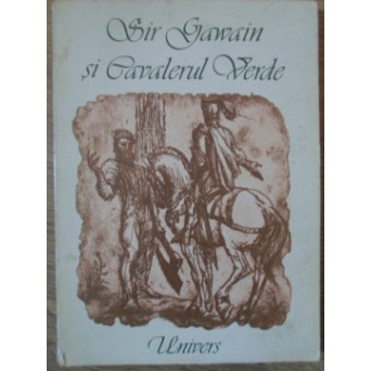 SIR GAWAIN SI CAVALERUL VERDE
