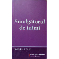 SMULGATORUL DE INIMI SMULGATORUL DE INIMI