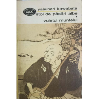 STOL DE PASARI ALBE, VUIETUL MUNTELUI