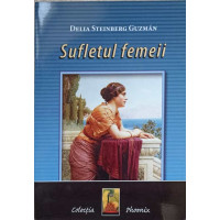 SUFLETUL FEMEII SUFLETUL FEMEII