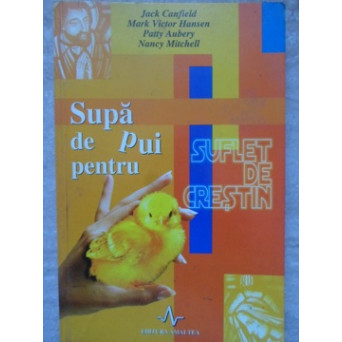 SUPA DE PUI PENTRU SUFLET DE CRESTIN