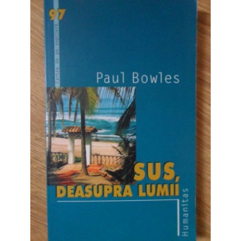 SUS, DEASUPRA LUMII