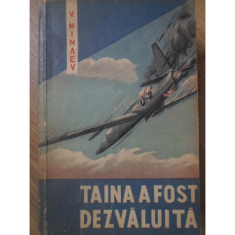 TAINA A FOST DEZVALUITA