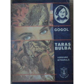 TARAS BULBA. VERSIUNE INTEGRALA