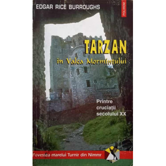 TARZAN IN VALEA MORMANTULUI