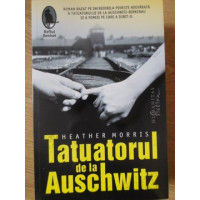 TATUATORUL DE LA AUSCHWITZ TATUATORUL DE LA AUSCHWITZ