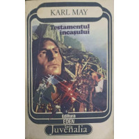 TESTAMENTUL INCASULUI TESTAMENTUL INCASULUI