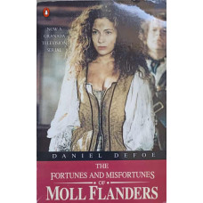 THE FORTUNES AND MISFORTUNES OF MOLL FLANDERS
