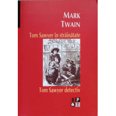 TOM SAWYER IN STRAINATATE. TOM SAWYER DETECTIV