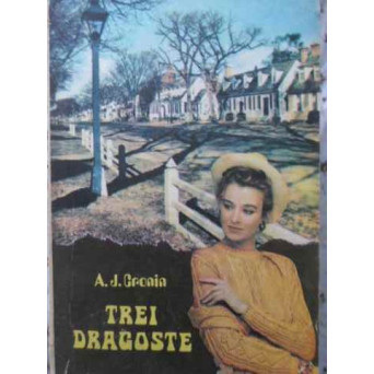TREI DRAGOSTE VOL.1