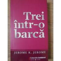 TREI INTR-O BARCA TREI INTR-O BARCA