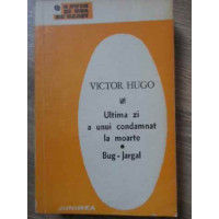 ULTIMA ZI A UNUI CONDAMNAT LA MOARTE. BUG-JARGAL