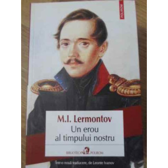 UN EROU AL TIMPULUI NOSTRU