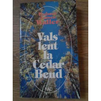 VALS LENT LA CEDAR BEND