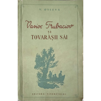 VASIOC TRUBACIOV SI TOVARASII SAI VOL.2