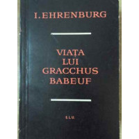 VIATA LUI GRACCHUS BABEUF VIATA LUI GRACCHUS BABEUF