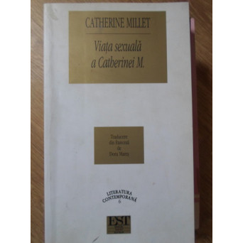 VIATA SEXUALA A CATHERINEI M.