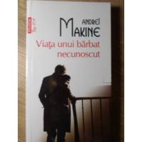VIATA UNUI BARBAT NECUNOSCUT