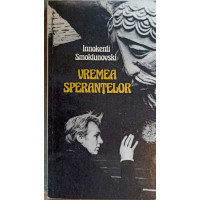 VREMEA SPERANTELOR VREMEA SPERANTELOR